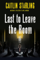Couverture Last to Leave the Room Editions Bedford / St. Martin's 2023