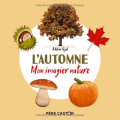 Couverture L'automne: Mon imagier nature Editions Flammarion (Père Castor) 2022