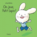 Couverture On joue, Petit Lapin ! Editions L'École des loisirs (Pastel) 2022