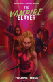 Couverture The Vampire Slayer, tome 3 Editions Boom! Studios 2023