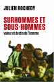 Couverture Surhommes et sous-hommes : Valeur et destin de l'homme Editions Magnus 2023