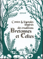 Couverture Contes & légendes inspirés des traditions Bretonnes et Celtes Editions Vagnon 2022
