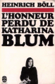 Couverture L'honneur perdu de Katharina Blum :  Comment peut naître la violence et où elle peut conduire Editions Le Livre de Poche 1978