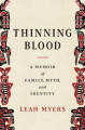 Couverture Thinning Blood: A Memoir of Family, Myth, and Identity Editions W. W. Norton & Company 2023