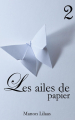 Couverture Les ailes de papier, tome 2  Editions Autoédité 2023