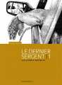Couverture Le dernier sergent, tome 1 : Les guerres immobiles Editions Delcourt (Hors collection) 2023