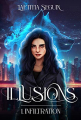 Couverture Illusions, tome 1 : Infiltration Editions Autoédité 2023