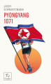 Couverture Pyongyang 1071 Editions Paulsen 2023
