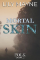 Couverture Mortal Skin Editions Autoédité 2022