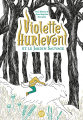 Couverture Violette Hurlevent, tome 1 : Violette Hurlevent et le jardin sauvage Editions Sarbacane 2023