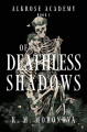 Couverture Alkrose Academy, book 1 : Of Deathless Shadows Editions Autoédité 2023
