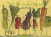 Couverture Du rififi chez les légumes  Editions De l'atelier 2003