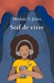 Couverture Soif de vivre Editions de France 2021