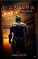 Couverture Le gladiateur : Allanus Editions Autoédité 2023