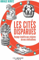Couverture Four Lost Cities: A Secret History of the Urban Age Editions Calmann-Lévy 2022