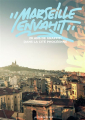 Couverture Marseille Envahit Editions Alternatives 2023
