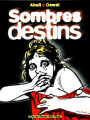 Couverture Sombres destins Editions Albin Michel (L'écho des savanes) 1998