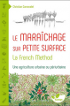 Couverture Le Maraîchage sur petite surface : La French Method Editions Terran 2020