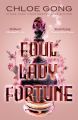 Couverture Foul Lady Fortune, book 1 Editions Hodderscape 2023