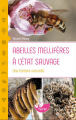 Couverture Abeilles Mellifères à l'Etat Sauvage Editions Terran 2019