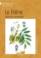 Couverture Le Frêne : Arbre des centenaires Editions Terran 2015