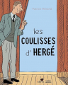 Couverture Les coulisses d'Hergé Editions Sépia 2020