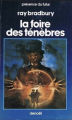 Couverture La foire des ténèbres Editions Denoël (Présence du futur) 1984