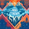 Couverture The Up-and-Under, book 4: Under the Smokestrewn Sky Editions Pan MacMillan 2023