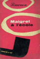 Couverture Maigret à l'école Editions Les Presses de la Cité 1965