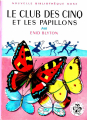 Couverture Le club des cinq et les papillons Editions Hachette (Nouvelle bibliothèque rose) 1962