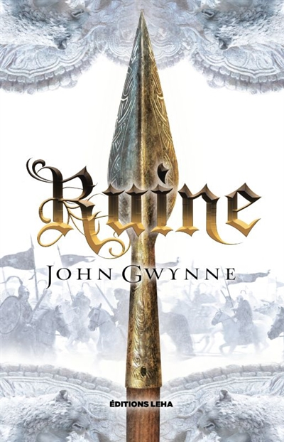 livre terres bannies, Tome Ruine John Gwynne