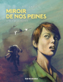Couverture Miroir de nos peines (BD) Editions Rue de Sèvres 2023