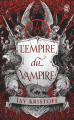 Couverture L'Empire du Vampire, tome 1 Editions J'ai Lu (Imaginaire) 2024