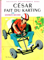 Couverture César, tome 1 : César fait du karting Editions Hachette (Nouvelle bibliothèque rose) 1962