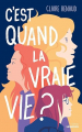 Couverture C'est quand, la vraie vie ? Editions Sarbacane (Exprim') 2023