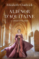 Couverture Aliénor d'Aquitaine (Chadwick), tome 3 : L'Hiver d'une Reine Editions Hauteville 2021