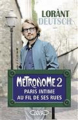 Couverture Métronome, tome 2 : Paris intime au fil des rues Editions Michel Lafon 2016