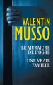 Couverture Le murmure de l'ogre/Une vraie famille Editions France Loisirs 2022