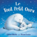 Couverture Le Tout Petit Ours Editions 1 2 3 Soleil 2023