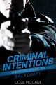 Couverture Criminal Intentions: Season 1, book 10 : Backdraft Editions Autoédité 2021