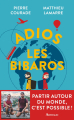 Couverture Adios les Bibaros Editions Arthaud 2022