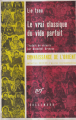 Couverture Le Vrai Classique du vide parfait Editions Gallimard  (Connaissance de l'orient) 1961