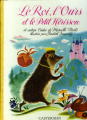 Couverture Le roi, l'ours, et le petit hérisson Editions Casterman (L'âge d'or) 1968