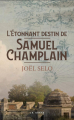 Couverture L'Étonnant Destin de Samuel Champlain Editions du geste 2020