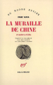Couverture La muraille de Chine et autres récits Editions Gallimard  (Du monde entier) 1985