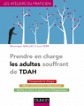 Couverture Prendre en charge les adultes souffrant de TDAH Editions Dunod 2016