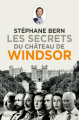 Couverture Les secrets du château de Windsor Editions Plon 2023