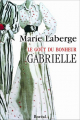 Couverture Le Goût du bonheur, tome 1 : Gabrielle Editions Boréal 2006