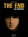 Couverture Rebelles, tome 5 : The End : Jim Morrisson Editions Casterman 2007