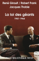 Couverture La loi des géants : 1941-1964 Editions Payot (Petite bibliothèque - Histoire) 2005